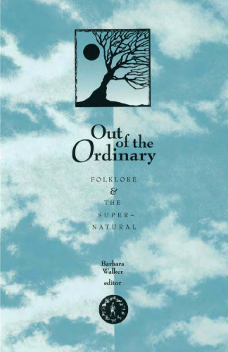 Out of the Ordinary, Folklore and the Supernatural