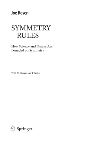 Symmetry rules: how science and nature are founded on symmetry