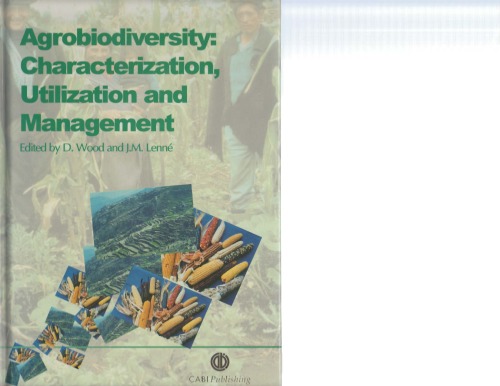 Agrobiodiversity: characterization Utilization and management