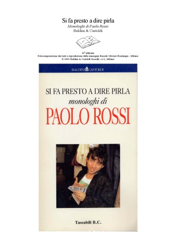 Si fa presto a dire pirla: Monologhi di Paolo Rossi