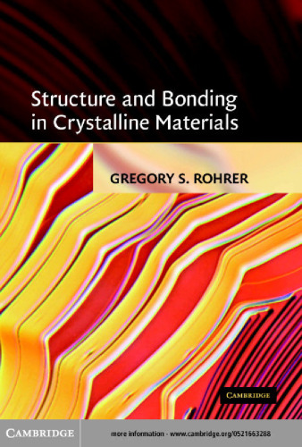 Structure and Bonding in Crystalline Materials