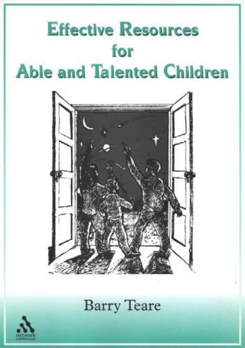 Effective Resources for Able and Talented Children (The Resource Collection)