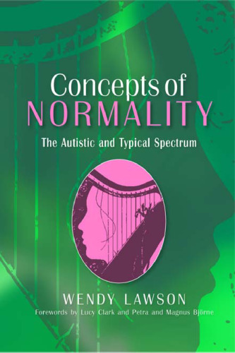 Concepts of Normality: The Autistic and Typical Spectrum