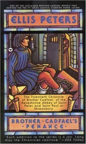 Brother Cadfael's Penance (Brother Cadfael Mystery #20)