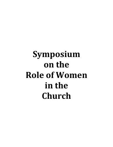 Symposium on the Role of Women in the Church