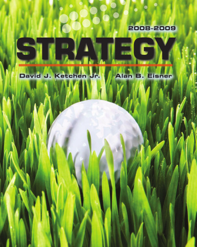 Strategy, 2008-2009