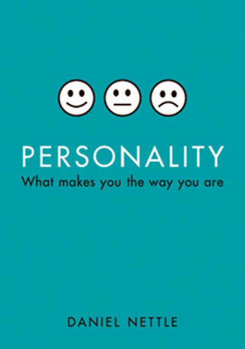 Personality. What Makes You the Way You Are