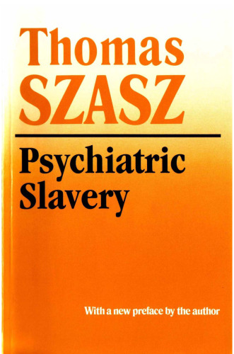 Psychiatric Slavery