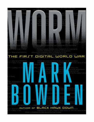 Worm: The First Digital World War