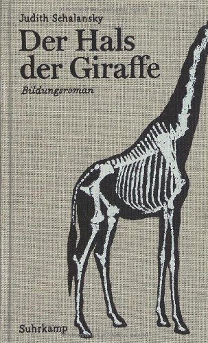 Der Hals der Giraffe (Bildungsroman)