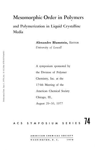 Mesomorphic Order in Polymers. and Polymerization in Liquid Crystalline Media