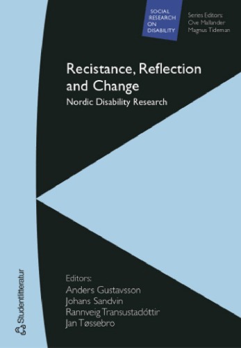 Resistance, Reflection  and Change - Nordic Disability Research