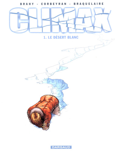 Climax, Tome 1 : Le désert blanc