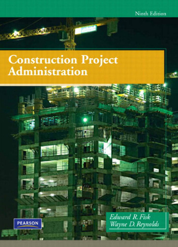 Construction Project Administration, 9th Edition