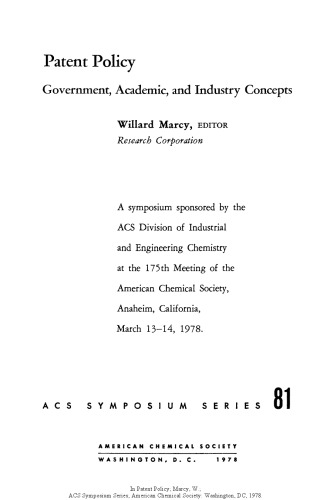 Patent Policy. Government, Academic, and Industry Concepts