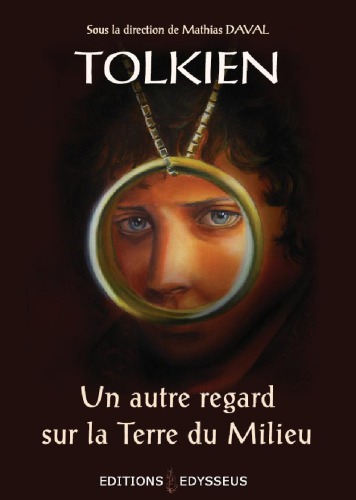 Tolkien : un autre regard sur la Terre du Milieu