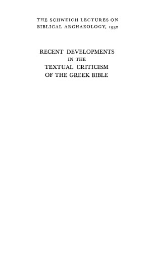 Recent Developments in the Textual Criticism of the Greek Bible