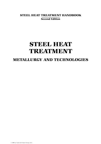 Steel Heat Treatment: Metallurgy and Technologies (Steel Heat Treatment Handbook, Second Edition)