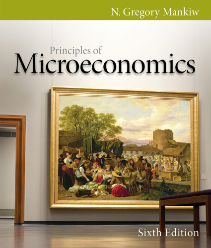 Principles of Microeconomics, 6th Edition