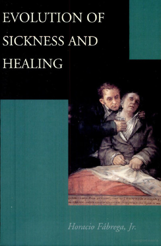 Evolution of Sickness and Healing