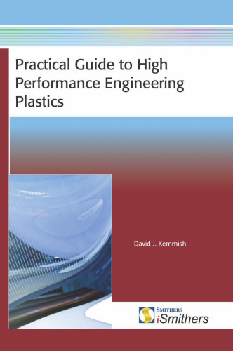 Practical Guide to High Performance Engineering Plastics