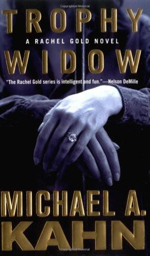 Trophy Widow: A Rachel Gold Novel (Rachel Gold Novels)