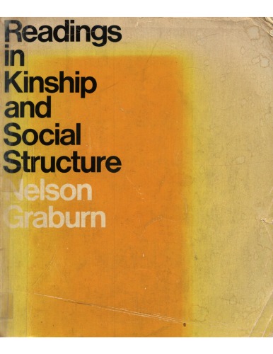 Readings in kinship and social structure