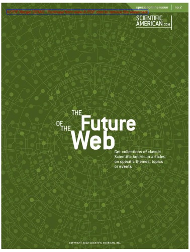 The Future of the Web (Scientific American Special Online Issue No. 2)