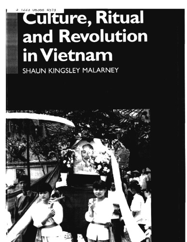 Culture, Ritual, and Revolution in Vietnam (Anthropology of Asia Series)