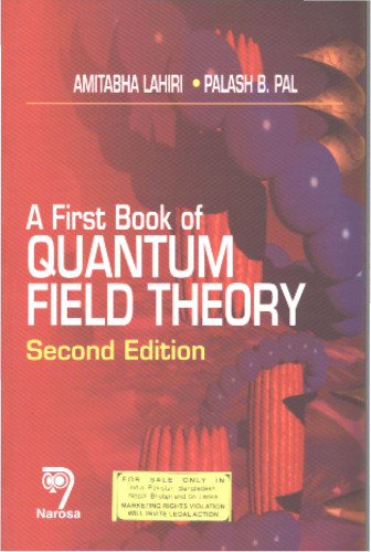 A First Book of Quantum Field Theory, 2nd Edition