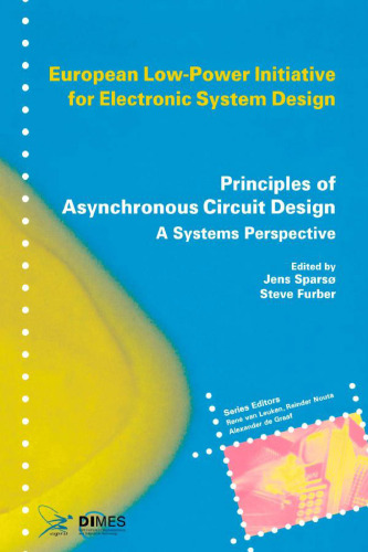 Principles of Asynchronous Circuit Design: A Systems Perspective