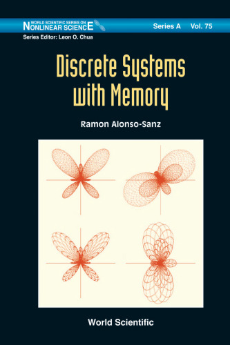 Discrete Systems with Memory (World Scientific Series on Nonlinear Science, Series a)