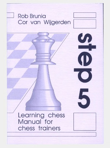 Manual For Chess Trainers Step 5 The Step-by-Step Method