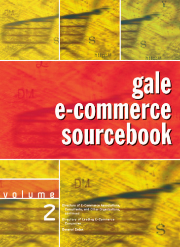 Gale E-Commerce Sourcebook Complete Two Volume Set - Volume2