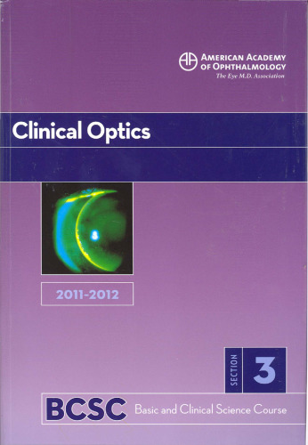 2011-2012 Basic and Clinical Science Course, Section 3: Clinical Optics (Basic & Clinical Science Course)