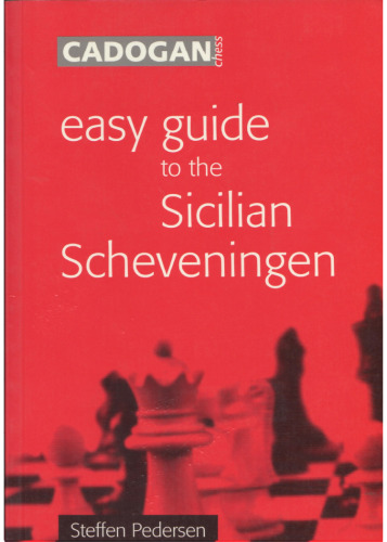 Easy Guide to the Sicilian Scheveningen