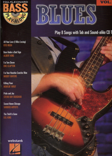 Blues: Play 8 songs with tab and sound-alike CD tracks (Bass Play-Along Series)