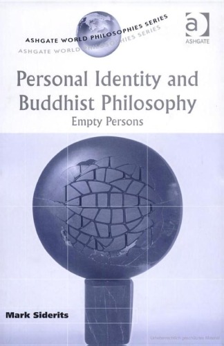 Personal Identity and Buddhist Philosophy. Empty Persons