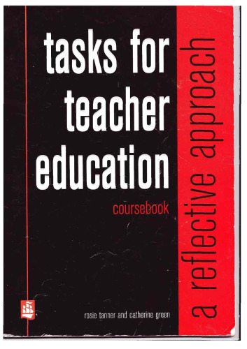 Tasks for teacher education: a reflective approach : coursebook