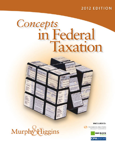 Concepts in Federal Taxation, 2012 Edition