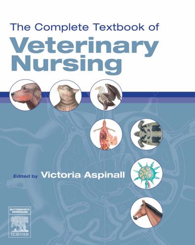 The Complete Textbook of Veterinary Nursing