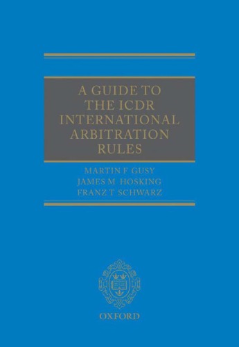 A Guide to the ICDR International Arbitration Rules