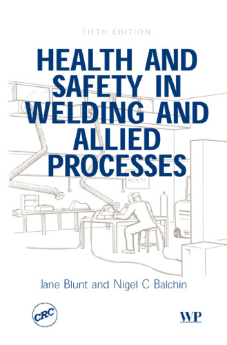 Health and Safety in Welding and Allied Processes, Fifth Edition