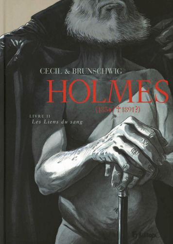 Holmes (1854 1891 ?), Tome 2 : Les Liens du sang