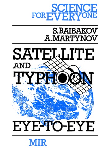 Satellite and Typhoon - Eye to Eye (Science for Everyone)