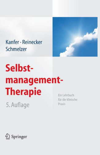 Selbstmanagement-Therapie: Ein Lehrbuch für die klinische Praxis, 5. Auflage