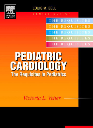 Pediatric Cardiology: Requisites