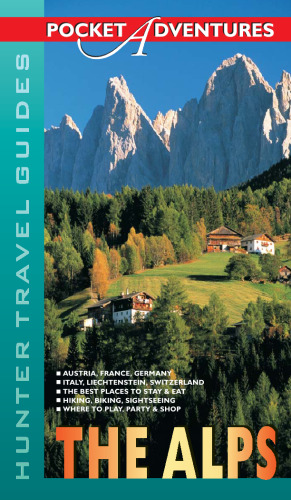 Alps Pocket Adventures (Adventure Guide to the Alps (Pocket))