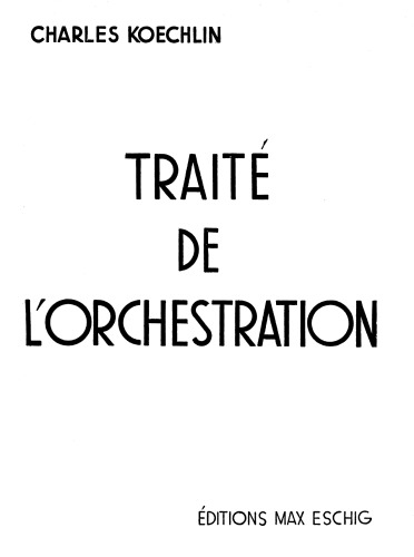 Traité de l'orchestration Vol. IV