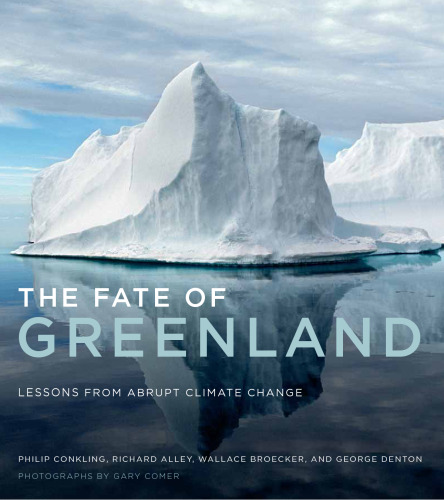 The Fate of Greenland: Lessons from Abrupt Climate Change